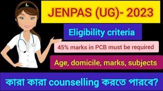 form fill up jenpas ug 2023  eligibility criteria jenpas ug 2023 maximum agequalification  marks