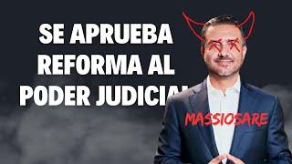 “Reforma Judicial Aprobada en el Senado Yunes Márquez el Judas de la Democracia Mexicana”