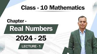 CLASS -10 REAL NUMBERS II LEC -1