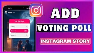 How To Add Poll In Instagram Story  Create Vote Poll In Instagram Story