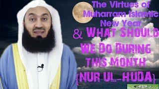 The Virtues of Muharram Islamic New Year & What Should We Do During this Month  Mufti Menk