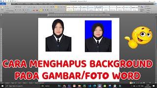 Cara Menghapus Background Foto di Microsoft Word 2010