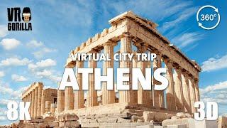 Athens Greece in 8Kshort VR- 360 3D Video - Virtual City Trip