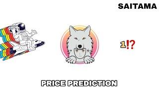 SAITAMA TOKEN TO THE MOON  SAITAMA INU PRICE PREDICTION 1⁉️