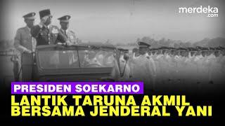 Momen Presiden Soekarno Lantik Taruna Akmil di Magelang Ada Jenderal Ahmad Yani
