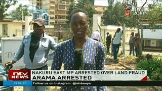 Nakuru West MP Samuel Arama arrested by EACC detectives