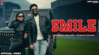 Smile  Dilpreet Dhillon  Gurlez Akhtar  Desi crew  Narinder Batth  Latest Punjabi Songs 2024