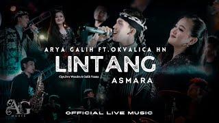 LINTANG ASMARA - ARYA GALIH FT. OKVALICA HN - AG MUSIC Official Live Music