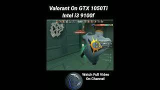 Valorant Gameplay On GTX 1050Ti & Intel i3 9100f #shorts #valorant #gameplay #gaming #gamingvideos