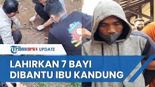 Anak Inses dengan Ayah di Banyumas Lahirkan 7 Bayi DIBANTU IBU KANDUNG Balita Dibekap lalu Dikubur