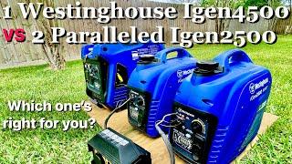 Westinghouse Igen4500 VS Two Paralleled Igen2500 Which ones right for you? Full Load Test