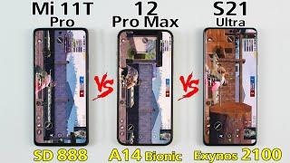 Mi 11T Pro vs 12 Pro Max vs S21 Ultra PUBG TEST - Snapdragon 888 vs A14 Bionic vs Exynos 2100 PUBG