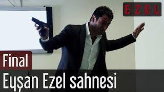 Ezel 71.Bölüm Final Eyşan Ezel Sahnesi