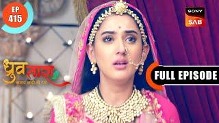 Shauryas Shocking Revelation Dhruv Tara - Samay Sadi Se Pare Ep 415  Full Episode  24 June 2024