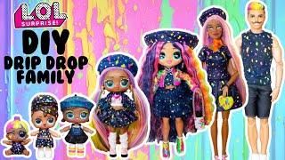 DIY LOL Surprise Family Drip Drop MEGA Makover Custom Fun Craft With Barbie & Ken Dolls