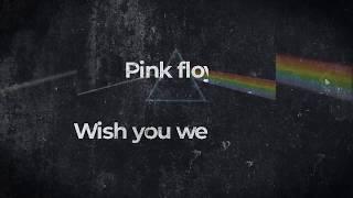 wish you were here   PINK FLOYD Lyrics