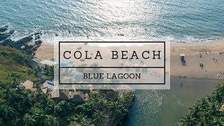 Cola Beach - Blue Lagoon  Goa Documentary - 2019