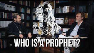 WHO WERE THE PROPHETS IN THE BIBLE? Conversations with Metropolitan Hilarion Episode 12.
