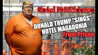 Donald Trump Sings Hotel Magadonia An AI Parody of The Eagles Hotel California