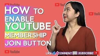 Enable Your YouTube Membership Join Button to Give Exclusive and Exciting Perks to Your Members