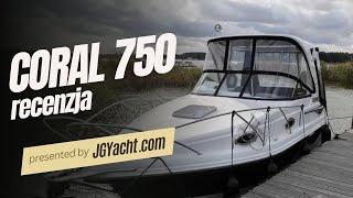 Jacht Motorowy Coral 750 - recenzja - od 47 000 zł