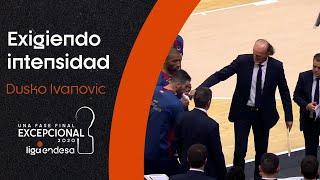 DUSKO IVANOVIC arenga a sus hombres  Fase Final Liga Endesa