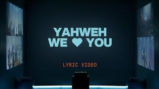 Yahweh We  You Joe L Barnes  Official Lyric Video  Elevation Worship