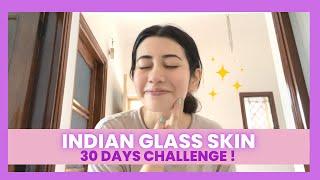 Indian Glass Skin Ritual  Glass Skin In 30 Days  10 Easy Steps at Home #skincare #glassskin