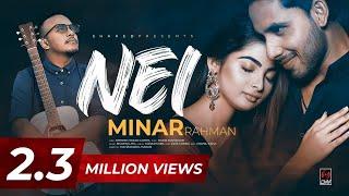 Nei  নেই  MINAR  Official Music Video  Zaher Alvi  Loren Mendes  Bangla Song 2019