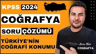 4 KPSS 2024 I Türkiyenin Coğrafi  Konumu I SORU ÇÖZÜMÜ I Enes Hoca #kpsscoğrafya #kpss2024