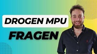 Drogen MPU Fragen