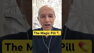 The Magic Pill  #personalfinance #wealth #money #moneymanagement #investing #yourmoney