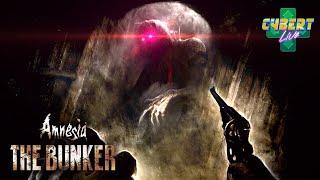 Amnesia The Bunker Trapped with the TERRIFYING Unknown  Cybert Live