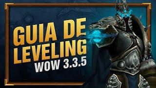 GUIA DE LEVELING PARA WORLD OF WARCRAFT WRATH OF THE LICH KING