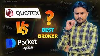 Quotex vs pocket option  Best trading broker in pakistan  Quotex pocket option