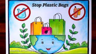 Say No to Plastic Drawing  Stop Plastic Bags Pollution poster drawing Plastic Bag free day drawing