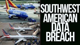 American Airlines & Southwest Airlines Disclose Data breaches affecting Pilots