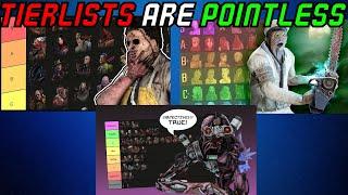 Are tierlist a problem for DBD