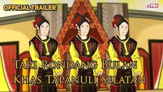 TARI RONDANG BULAN KHAS TAPANULI SELATAN  OFFICIAL TRAILER