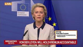 Von der Leyen EU Planning Massive Sanctions on Russia