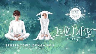 Bersenyawa Denganmu  Ost. komik Dharma & Zahra - Lovebirds Diary #swetakartika