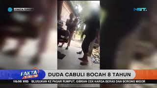 Seorang Duda Cabuli Bocah 8 Tahun - Fakta Terkini