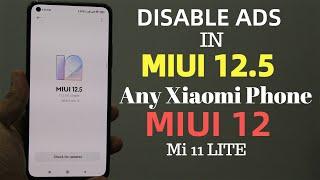 MIUI 12.5 Remove Ads  How to Disable Ads in MIUI 12.5  MIUI 12  Ft. Mi 11 Lite