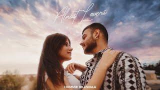 Almost Lovers - Hommie Dilliwala Official Music Video