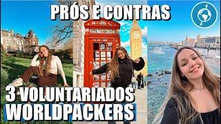 COMO foram as minhas EXPERIÊNCIAS de voluntariado WORLDPACKERS