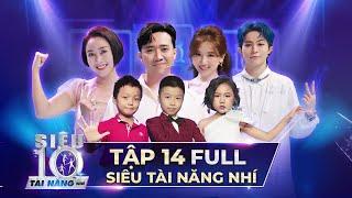 SIÊU TÀI NĂNG NHÍ TẬP 14 FULL  Trấn Thành Hari Won TRÒN MẮT với khả năng uốn dẻo của Ốc Thanh Vân