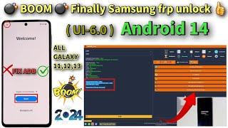  BOOM  Finally All Samsung Frp Bypass Done  UI-6.0 Android 14 Jast 1 Click 2024