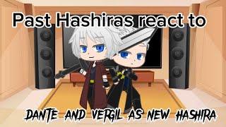 Past Hashiras react to Dante and Vergil as New Hashira