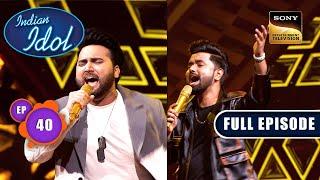 Indian Idol S14  The Reunion  Ep 40  Full Episode  18 Feb 2024