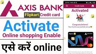 Flipkart axis bank credit card kaise activate kare online 2023  axis bank credit card activation